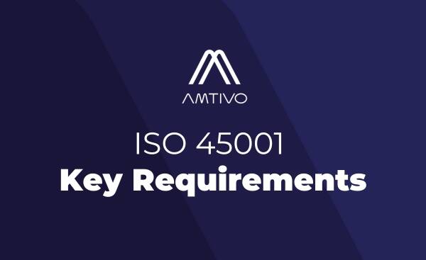 ISO 45001 Key Reqs